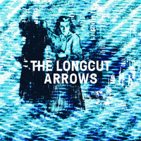 The Longcut - Arrows