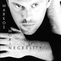 Markos Morin - My Necessity