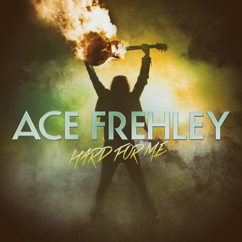 Ace Frehley - Hard for Me