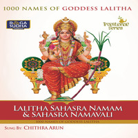 Chitra Arun - Lalitha Sahasra Namam & Sahasra Namavali