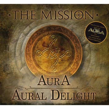The Mission - Aura/Aural Delight