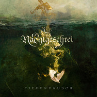 Nachtgeschrei - Tiefenrausch