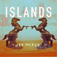 Hey Ocean! - Islands