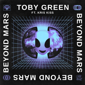 Toby Green - Beyond Mars (feat. Kris Kiss) (Explicit)