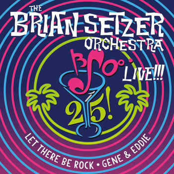 The Brian Setzer Orchestra - 25 Live!
