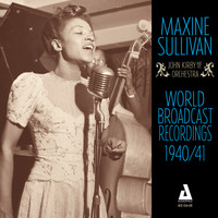 Maxine Sullivan - World Broadcast Recordings 1940-41