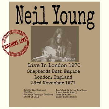 Neil Young - Live In London 1971