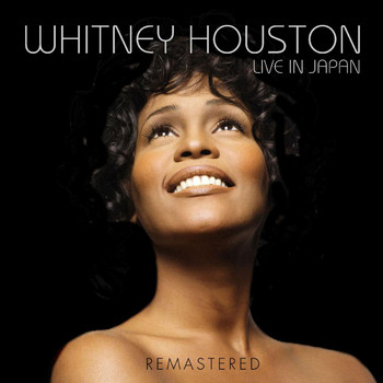 Whitney Houston - Live in Japan - Remastered
