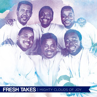 Mighty Clouds Of Joy - Fresh Takes