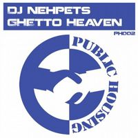 DJ Nehpets - Ghetto Heaven