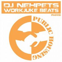 DJ Nehpets - Workjuke Beats