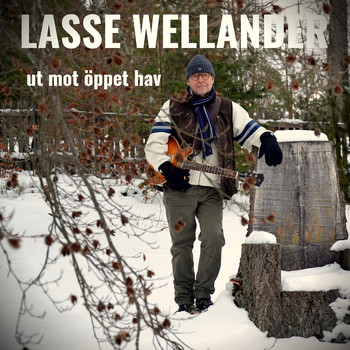 Lasse Wellander - Ut mot öppet hav