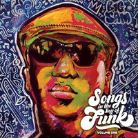 Big Sam's Funky Nation - Songs in the Key of Funk, Vol. One