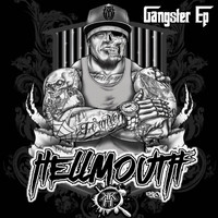 Hellmouth - Gangster Ep