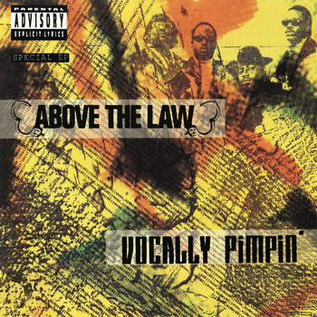 Above The Law - Vocally Pimpin'