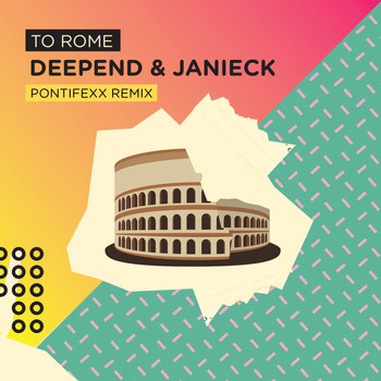 Deepend - To Rome (Pontifexx Remix)
