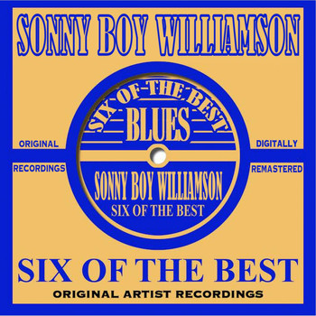 Sonny Boy Williamson - Six Of The Best - Blues