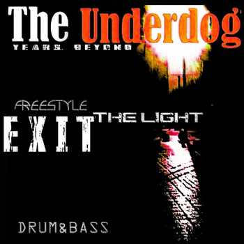 Freestyle - Exit The Drum and Bass Light