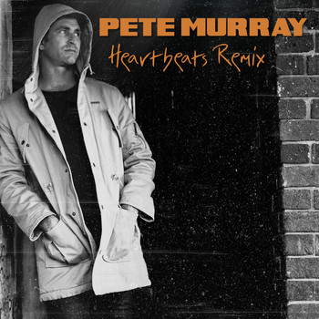 Pete Murray - Heartbeats (Remix)