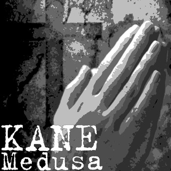 Kane - Medusa (Explicit)