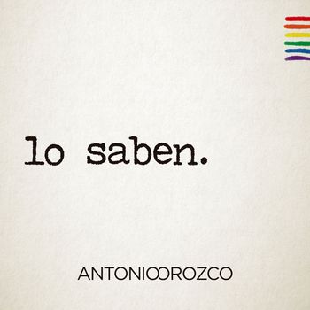 Antonio Orozco - Lo Saben