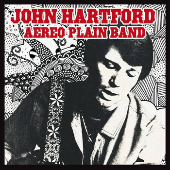 John Hartford - Aereo-Plain Band