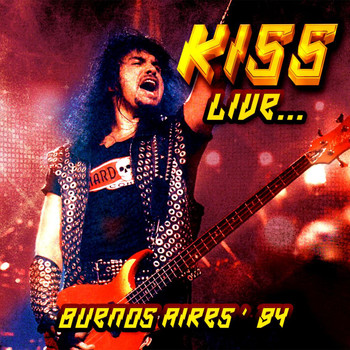 Kiss - Live... Buenos Aires '94