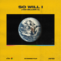 Hillsong United - So Will I (100 Billion X)