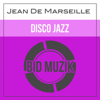 Jean De Marseille - Disco Jazz