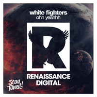 White Fighters - Ohh Yeahhh
