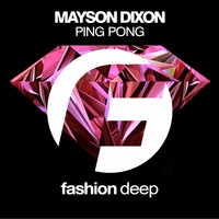 Mayson Dixon - Ping Pong