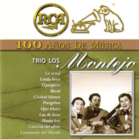 Los Montejo - RCA 100 Años de Música