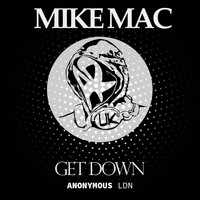 Mike Mac - Get Down
