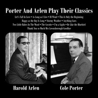 Harold Arlen - Porter And Arlen Play Their Classics