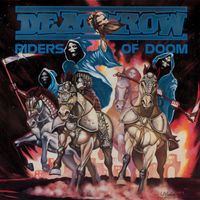 Deathrow - Riders of Doom (2018 - Remaster)