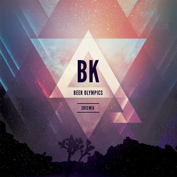 BK - Beer Olympics (2012 Mix)