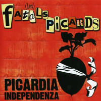 Les Fatals Picards - Picardia independenza