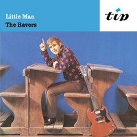 The Ravers - Little Man
