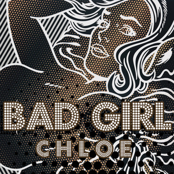 Chloe - Bad Girl