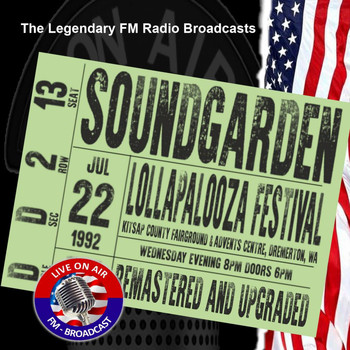 Soundgarden - Legendary FM Broadcasts - Lollapalooza Festival, Bremerton WA 22nd July 1992 (Explicit)