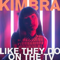 Kimbra - Like They Do on the TV