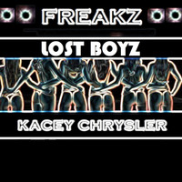 Lost Boyz - Freakz (feat. Kacey Chrysler)