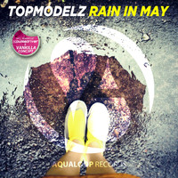 Topmodelz - Rain in May