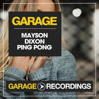 Mayson Dixon - Ping Pong