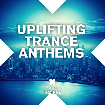 Various Artists - Uplifting Trance Anthems