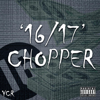 Chopper - 16/17 (Explicit)