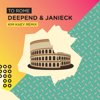 Deepend - To Rome (Kim Kaey Remix)
