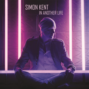 Simon Kent - In Another Life