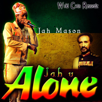Jah Mason - Jah U Alone