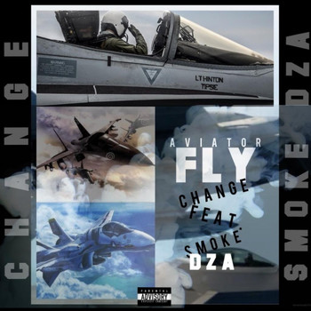 Change - Aviator Fly (feat. Smoke Dza) (Explicit)